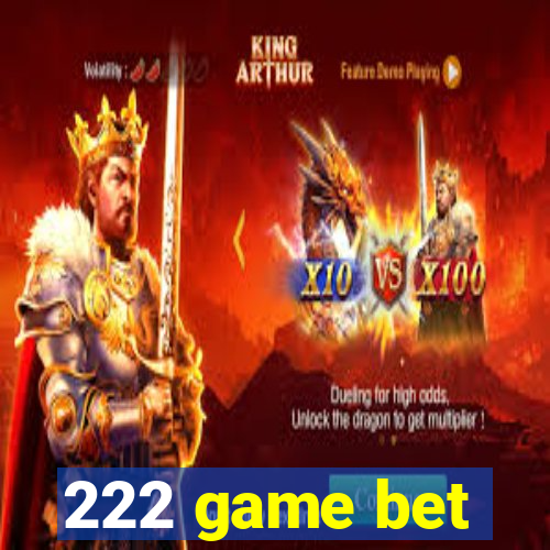 222 game bet